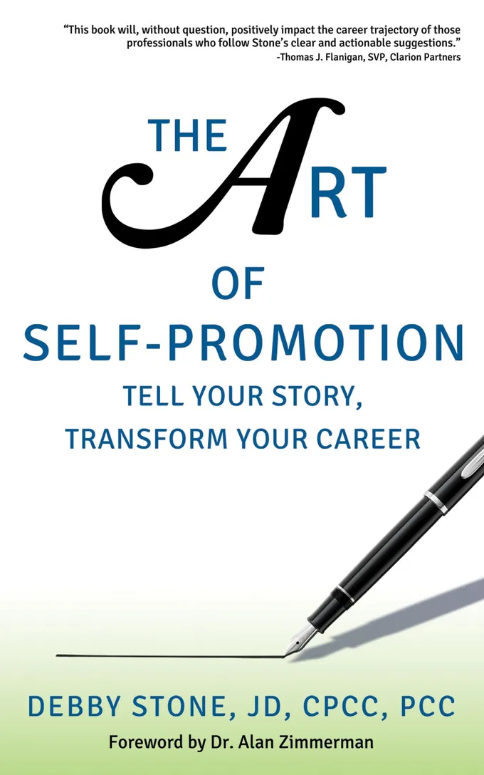 The Art of Self-Promotion by Debby Stone